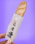 "Life is Pain" baguette Bookmark