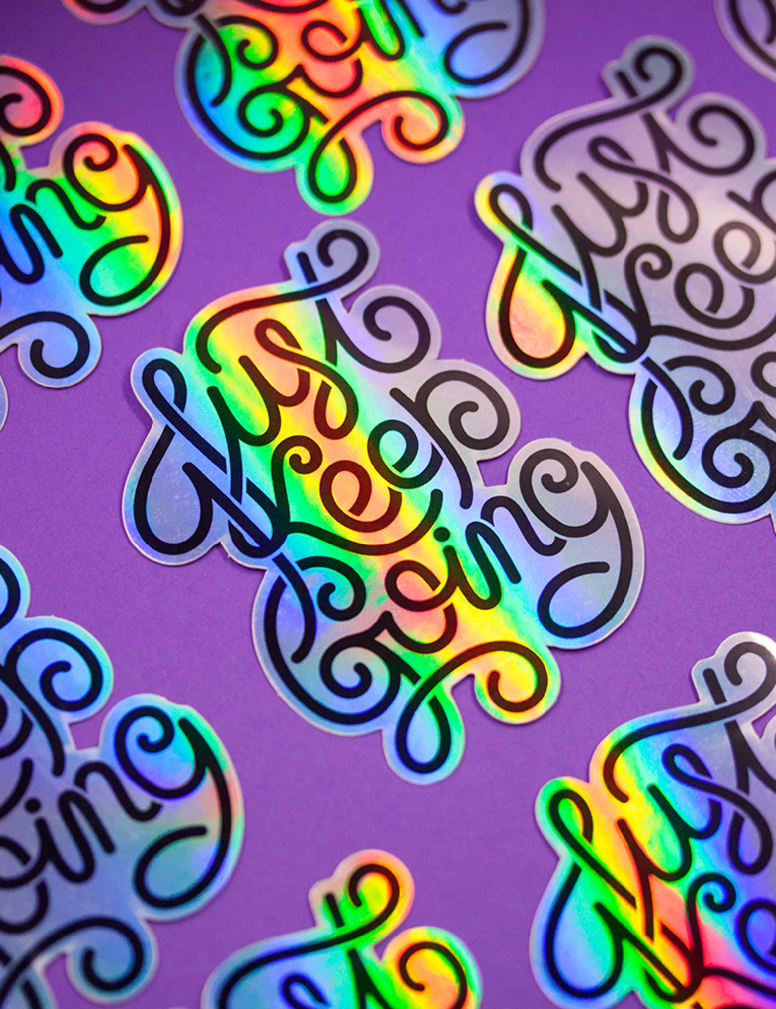 Just keep going holographic sticker