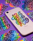 Just keep going holographic sticker