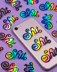 Oh Shit holographic STICKER