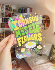 "I can buy myself flowers" Suncatcher Decal