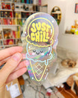 Just chill Suncatcher Decal