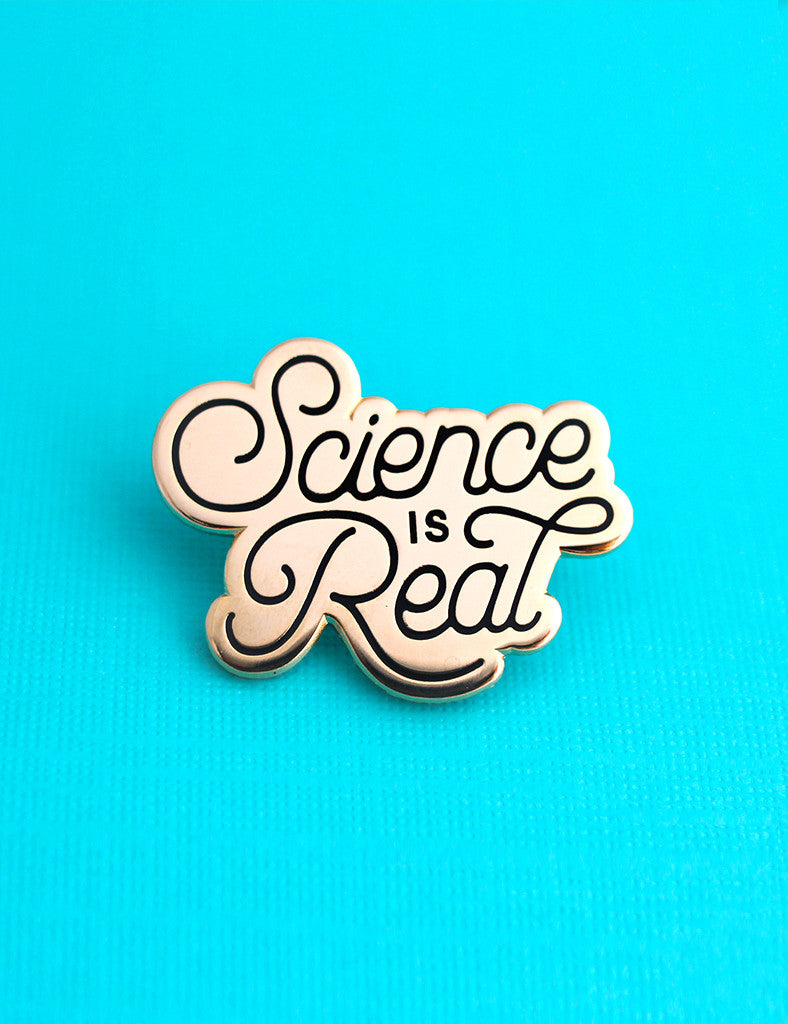 Science is Real Pin