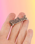 Tabarnak! Pin